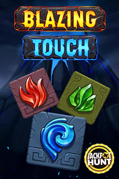 Blazing Touch