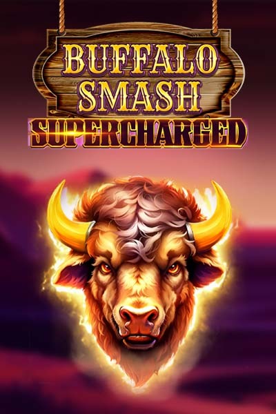 Buffalo Smash: Supercharged